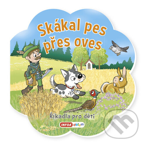 Kniha: Skákal pes přes oves (INFOA). INFOA, 2023 Kniha: Skákal pes přes oves (INFOA). INFOA, 2023