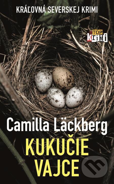 E-kniha: Kukučie vajce (Camilla Läckberg). Slovart, 2023 E-kniha: Kukučie vajce (Camilla Läckberg). Slovart, 2023