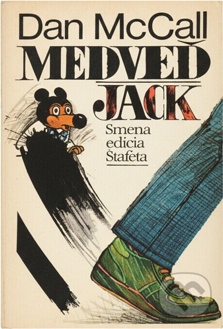 Kniha: Medveď Jack (Dan McCall). Smena, 1983 Kniha: Medveď Jack (Dan McCall). Smena, 1983