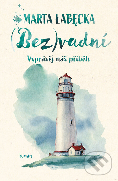 E-kniha: (Bez)vadní (Marta Łabęcka). Red, 2023 E-kniha: (Bez)vadní (Marta Łabęcka). Red, 2023