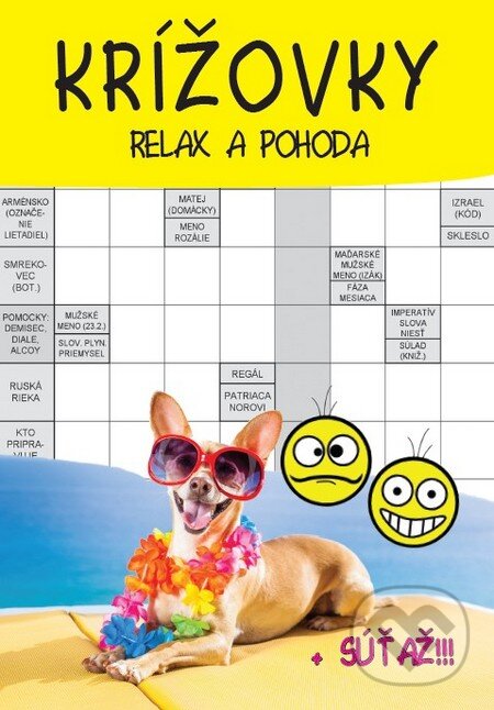 Kniha: Krížovky - Relax a pohoda (Boris Kováč - Btapress). Boris Kováč - Btapress, 2015 Kniha: Krížovky - Relax a pohoda (Boris Kováč - Btapress). Boris Kováč - Btapress, 2015