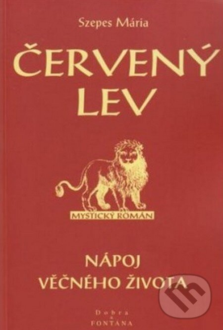 Kniha: Červený lev (Mária Szepes). Fontána, 2015 Kniha: Červený lev (Mária Szepes). Fontána, 2015