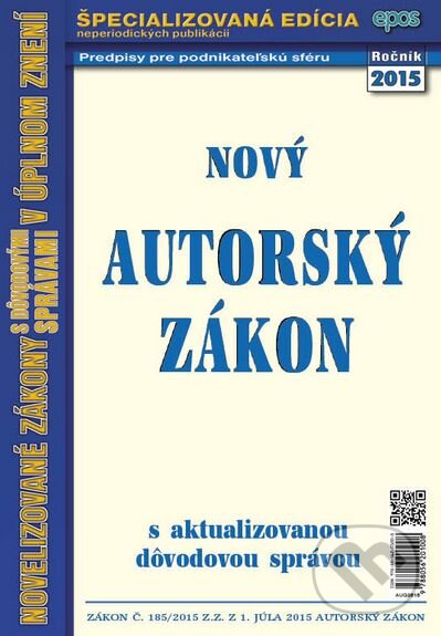 Kniha: Nový autorský zákon (Epos). Epos, 2015 Kniha: Nový autorský zákon (Epos). Epos, 2015