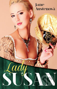 Kniha: Lady Susan (Jane Austen). Čas, 2015 Kniha: Lady Susan (Jane Austen). Čas, 2015
