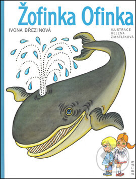 Kniha: Žofinka Ofinka (Ivona Březinová). Artur, 2015 Kniha: Žofinka Ofinka (Ivona Březinová). Artur, 2015