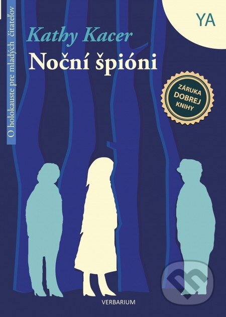 Kniha: Noční špióni (Kathy Kacer). Verbarium, 2015 Kniha: Noční špióni (Kathy Kacer). Verbarium, 2015