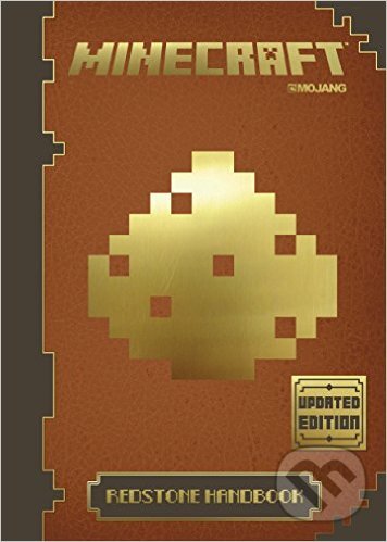 Kniha: Minecraft: Redstone Handbook (Mojang). Egmont Books, 2015 Kniha: Minecraft: Redstone Handbook (Mojang). Egmont Books, 2015