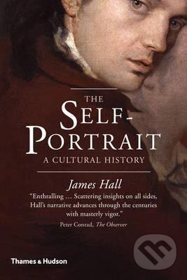 Kniha: Self-Portrait (James Hall). Thames & Hudson, 2016 Kniha: Self-Portrait (James Hall). Thames & Hudson, 2016