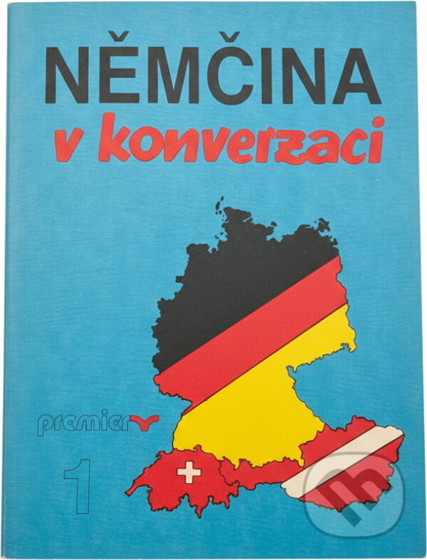 Kniha: Němčina v konverzaci 1 (Gerd Brosch, Manfred Glück, Renate Luscher a Roland Schäpers). , 1991 Kniha: Němčina v konverzaci 1 (Gerd Brosch, Manfred Glück, Renate Luscher a Roland Schäpers). , 1991