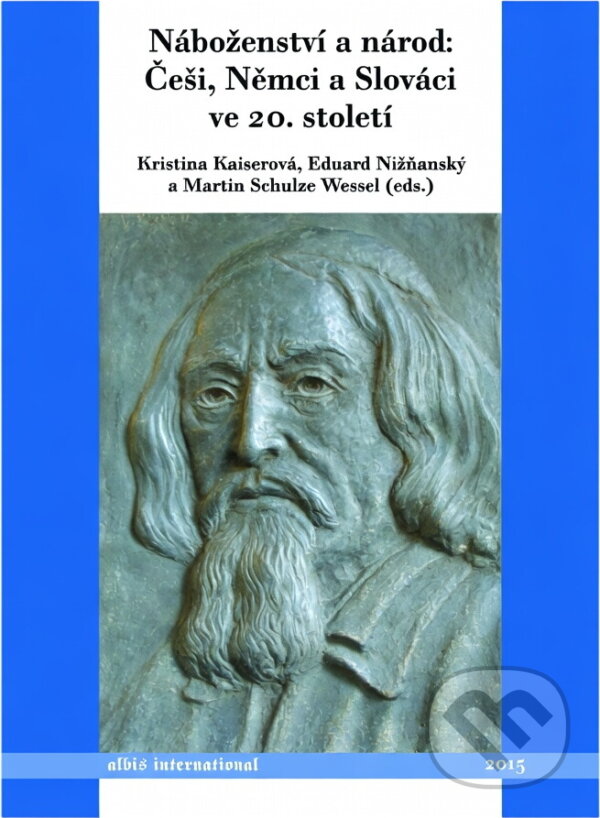 Kniha: Náboženství a národ: Češi, Němci a Slováci ve 20. století (). , 2015 Kniha: Náboženství a národ: Češi, Němci a Slováci ve 20. století (). , 2015