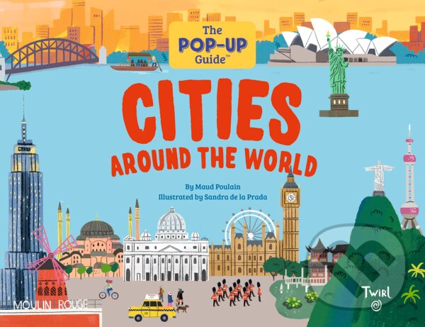 Kniha: Cities Around the World (Maud Poulain). Chronicle Books, 2023 Kniha: Cities Around the World (Maud Poulain). Chronicle Books, 2023