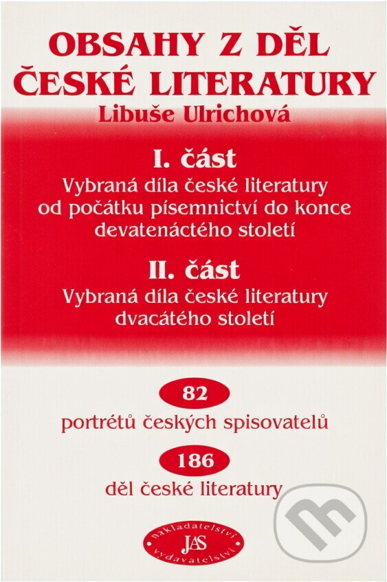 Kniha: Obsahy z děl české literatury (Libuše Ulrichová). Jas, 2000 Kniha: Obsahy z děl české literatury (Libuše Ulrichová). Jas, 2000