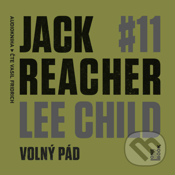 Audiokniha: Jack Reacher: Volný pád (Lee Child). OneHotBook, 2023 Audiokniha: Jack Reacher: Volný pád (Lee Child). OneHotBook, 2023
