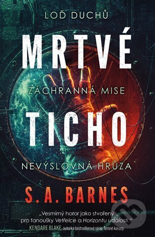 Kniha: Mrtvé ticho (A.S. Barnes). Fobos, 2023 Kniha: Mrtvé ticho (A.S. Barnes). Fobos, 2023