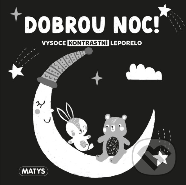 Kniha: Dobrou noc! (Matys). Matys, 2023 Kniha: Dobrou noc! (Matys). Matys, 2023