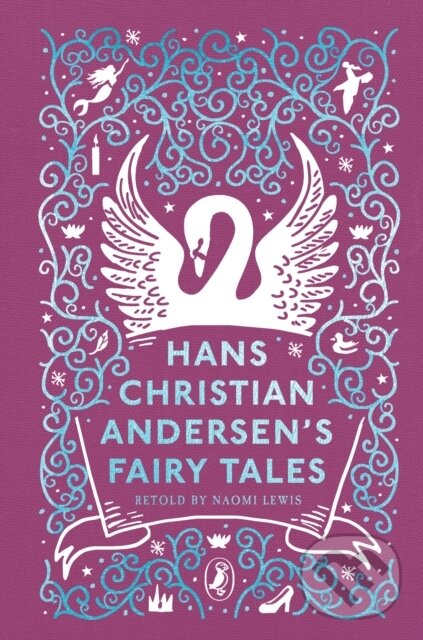 Kniha: Hans Christian Andersen's Fairy Tales (Hans Christian Andersen). Puffin Books, 2023 Kniha: Hans Christian Andersen's Fairy Tales (Hans Christian Andersen). Puffin Books, 2023