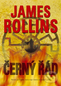 Kniha: Černý řád (James Rollins). BB/art, 2015 Kniha: Černý řád (James Rollins). BB/art, 2015