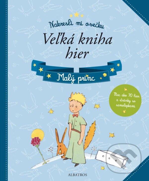 Kniha: Malý princ: Veľká kniha hier (Albatros SK). Albatros SK, 2015 Kniha: Malý princ: Veľká kniha hier (Albatros SK). Albatros SK, 2015