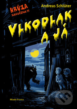 Kniha: Vlkodlak a já (Andreas Schlüter). Mladá fronta, 2015 Kniha: Vlkodlak a já (Andreas Schlüter). Mladá fronta, 2015