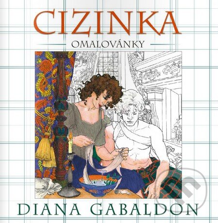 Kniha: Cizinka (Diana Gabaldon). Edice knihy Omega, 2016 Kniha: Cizinka (Diana Gabaldon). Edice knihy Omega, 2016