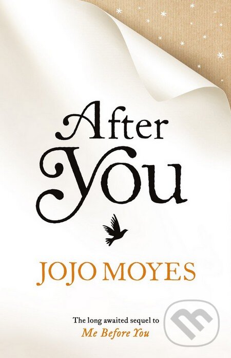 Kniha: After You (Jojo Moyes). Michael Joseph, 2015 Kniha: After You (Jojo Moyes). Michael Joseph, 2015