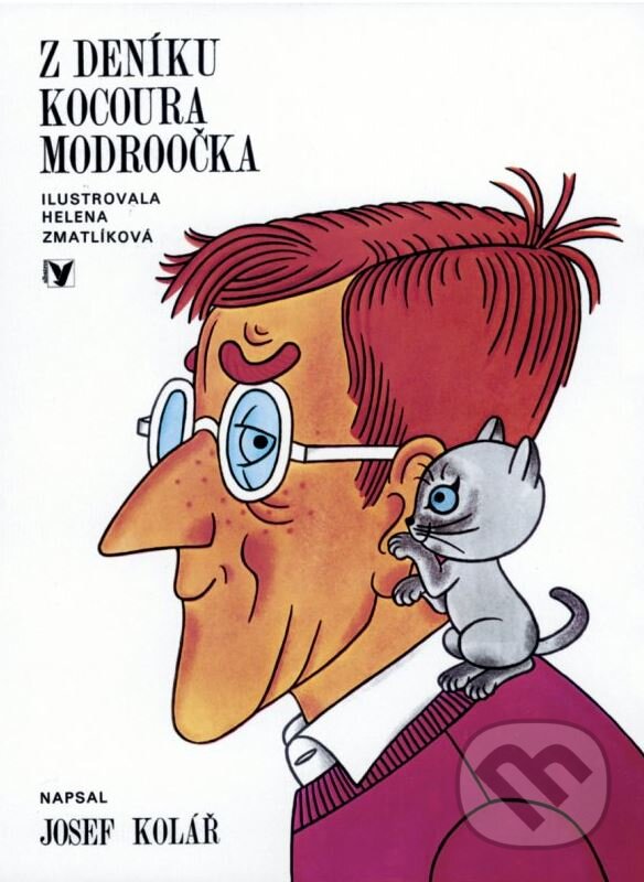 Kniha: Z deníku kocoura Modroočka (Josef Kolář). Albatros CZ, 2014 Kniha: Z deníku kocoura Modroočka (Josef Kolář). Albatros CZ, 2014