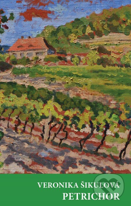 Kniha: Petrichor (Veronika Šikulová). Slovart, 2016 Kniha: Petrichor (Veronika Šikulová). Slovart, 2016
