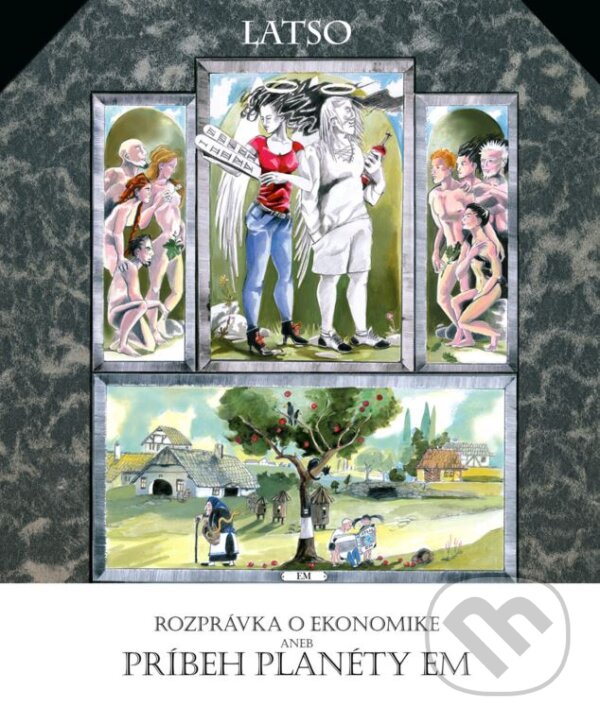 Kniha: Rozprávka o ekonomike (Latso). Táborský, 2015 Kniha: Rozprávka o ekonomike (Latso). Táborský, 2015