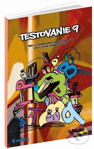 Kniha: Testovanie 9 - 8. ročník (Katarína Hincová a Tatiana Kočišová). Raabe, 2015 Kniha: Testovanie 9 - 8. ročník (Katarína Hincová a Tatiana Kočišová). Raabe, 2015