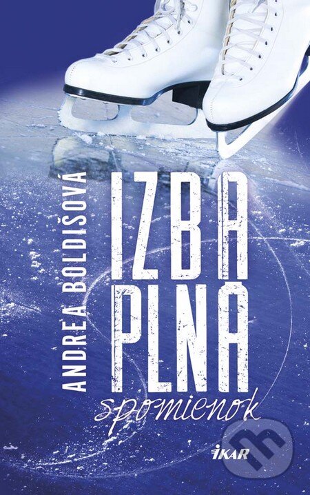 Kniha: Izba plná spomienok (Andrea Boldišová). Ikar, 2016 Kniha: Izba plná spomienok (Andrea Boldišová). Ikar, 2016