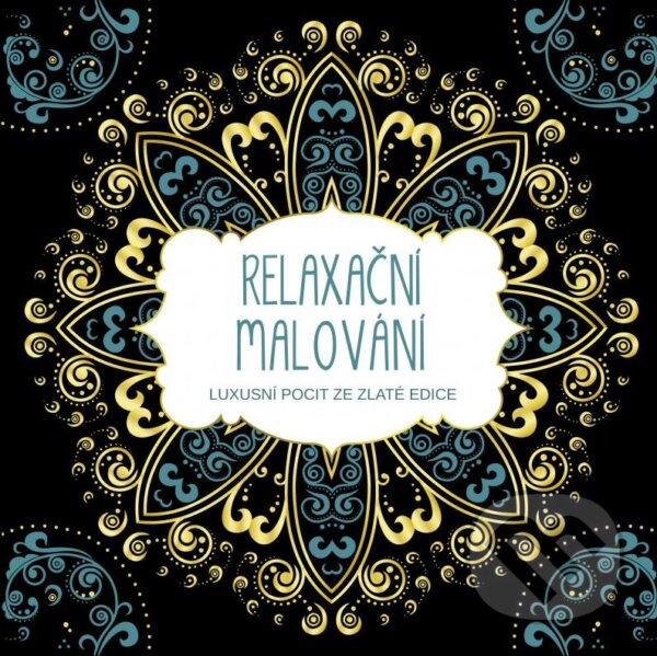 Kniha: Relaxační malování (CPRESS). CPRESS, 2015 Kniha: Relaxační malování (CPRESS). CPRESS, 2015