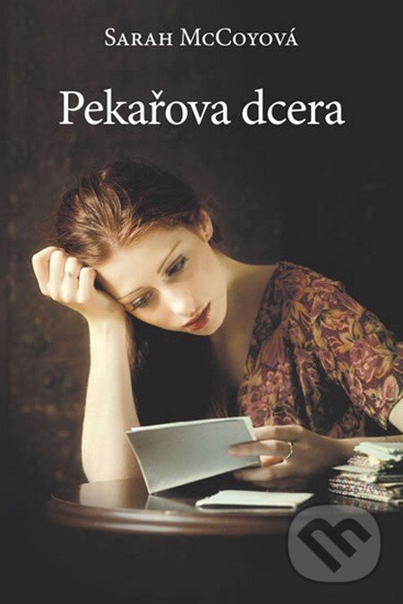 Pekařova dcera - Sarah McCoy, Fortuna Libri ČR, 2015