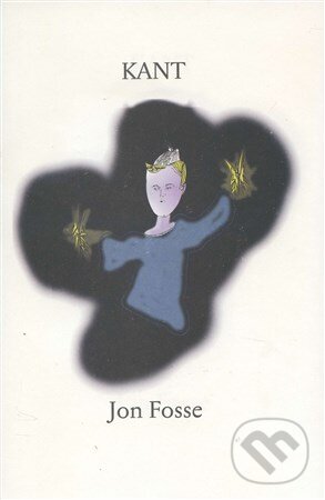 Kniha: Kant (Jon Fosse). Modrý Peter, 2015 Kniha: Kant (Jon Fosse). Modrý Peter, 2015