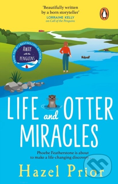 Kniha: Life and Otter Miracles (Hazel Prior). Penguin Books, 2023 Kniha: Life and Otter Miracles (Hazel Prior). Penguin Books, 2023
