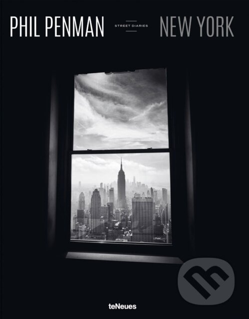 Kniha: New York Street Diaries (Phil Penman). Te Neues, 2023 Kniha: New York Street Diaries (Phil Penman). Te Neues, 2023