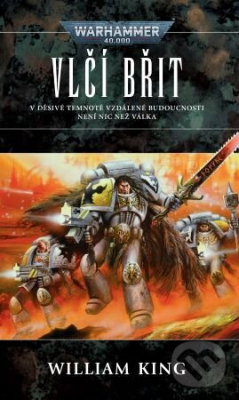 Kniha: Warhammer 40 000: Vlčí břit (William King). Polaris, 2023 Kniha: Warhammer 40 000: Vlčí břit (William King). Polaris, 2023