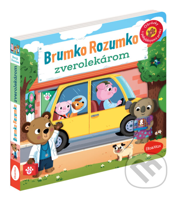 Kniha: Brumko Rozumko zverolekárom (Benji Davies). Ella & Max, 2023 Kniha: Brumko Rozumko zverolekárom (Benji Davies). Ella & Max, 2023