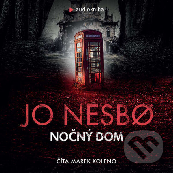 Audiokniha: Nočný dom (Jo Nesbo). Publixing a Ikar, 2023 Audiokniha: Nočný dom (Jo Nesbo). Publixing a Ikar, 2023