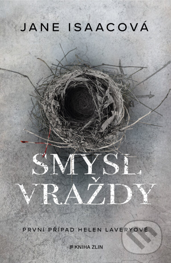 E-kniha: Smysl vraždy (Jane Isaac). Kniha Zlín, 2023 E-kniha: Smysl vraždy (Jane Isaac). Kniha Zlín, 2023