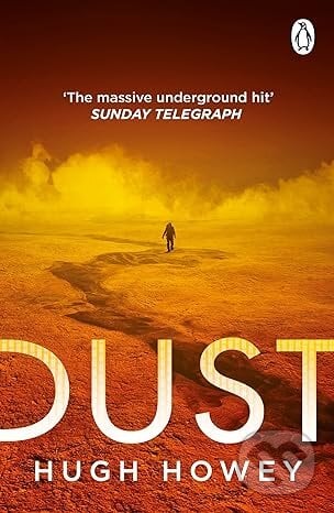 Dust - Hugh Howey, Penguin Books, 2023