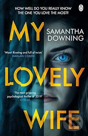 Kniha: My Lovely Wife (Samantha Downing). Penguin Books, 2019 Kniha: My Lovely Wife (Samantha Downing). Penguin Books, 2019