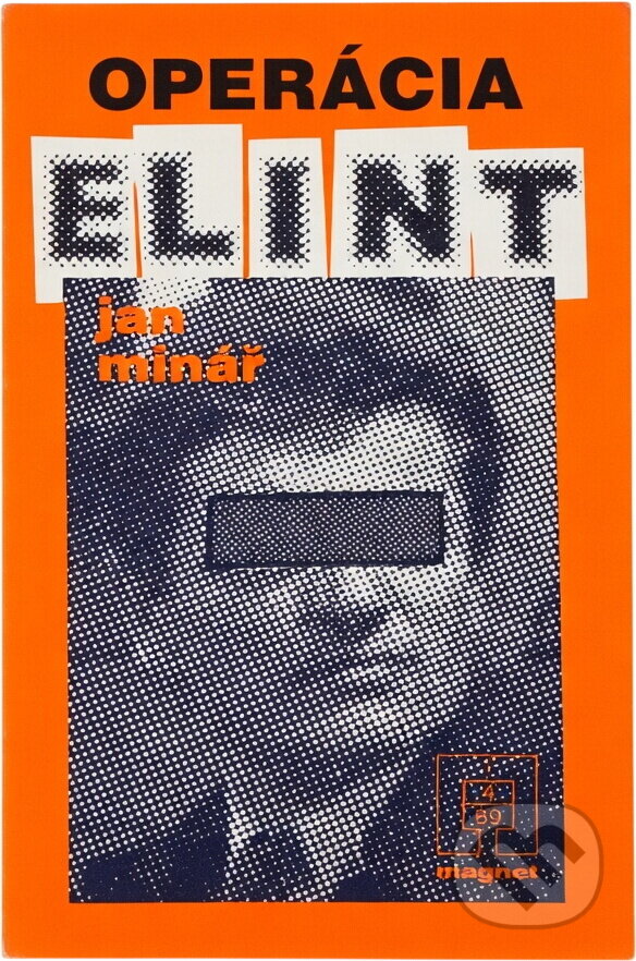 Kniha: Operácia "Elint" (Jan Minář). Naše vojsko, 1989 Kniha: Operácia "Elint" (Jan Minář). Naše vojsko, 1989