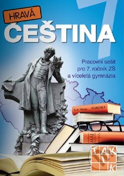 Kniha: Hravá čeština 7 (Taktik). Taktik, 2015 Kniha: Hravá čeština 7 (Taktik). Taktik, 2015