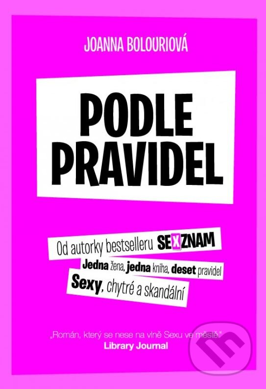Kniha: Podle pravidel (Joanna Bolouri). XYZ, 2015 Kniha: Podle pravidel (Joanna Bolouri). XYZ, 2015