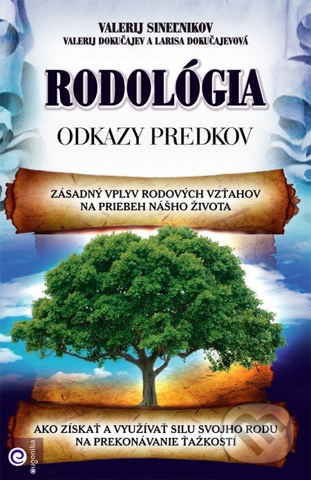 Kniha: Rodológia – Odkazy predkov (Valerij Sineľnikov, Larisa Dokučajevová a Valerij Dokučajev). Eugenika, 2015 Kniha: Rodológia – Odkazy predkov (Valerij Sineľnikov, Larisa Dokučajevová a Valerij Dokučajev). Eugenika, 2015