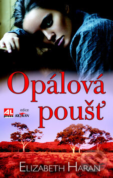 Kniha: Opálová poušť (Elizabeth Haran). Alpress, 2016 Kniha: Opálová poušť (Elizabeth Haran). Alpress, 2016