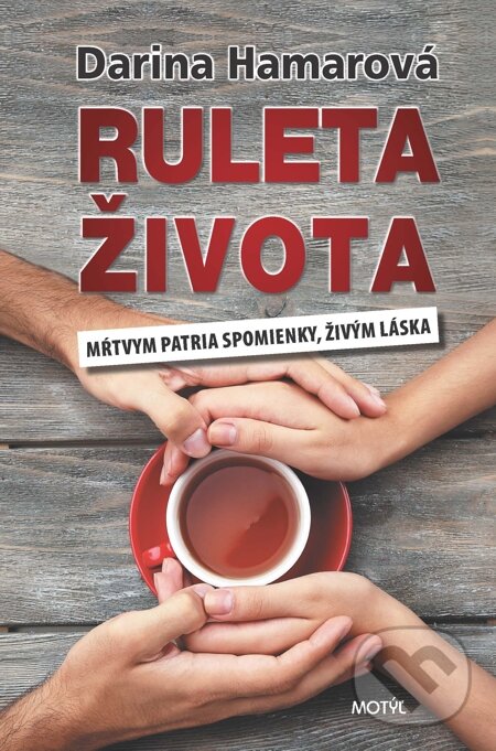 E-kniha: Ruleta života (Darina Hamarová). Motýľ, 2015 E-kniha: Ruleta života (Darina Hamarová). Motýľ, 2015