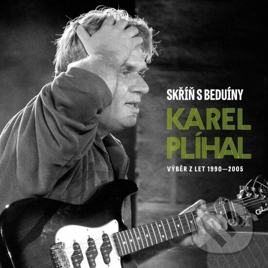 Hudební CD: Karel Plíhal: Skříň s beduíny (Hudobné albumy). Hudobné albumy, 2015 Hudební CD: Karel Plíhal: Skříň s beduíny (Hudobné albumy). Hudobné albumy, 2015
