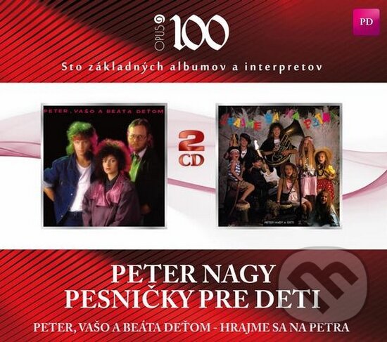 Hudební CD: Peter Nagy: Pesničky pre deti (Forza Music). Forza Music, 2015 Hudební CD: Peter Nagy: Pesničky pre deti (Forza Music). Forza Music, 2015