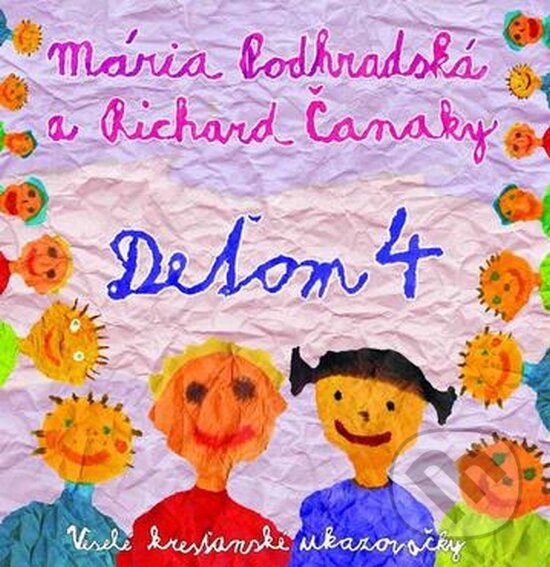 Hudební CD: Mária Podhradská: Deťom 4 (Hudobné albumy). Hudobné albumy, 2005 Hudební CD: Mária Podhradská: Deťom 4 (Hudobné albumy). Hudobné albumy, 2005
